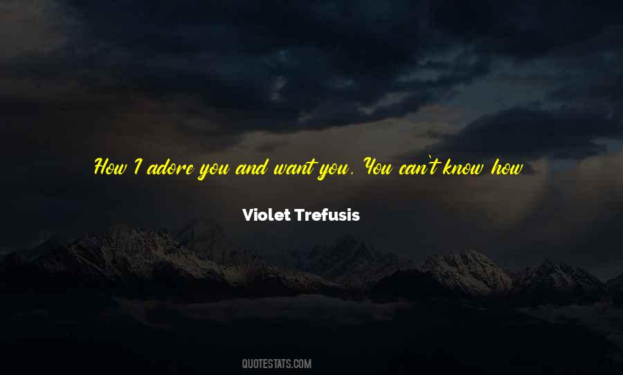 You Alone Quotes #1645959
