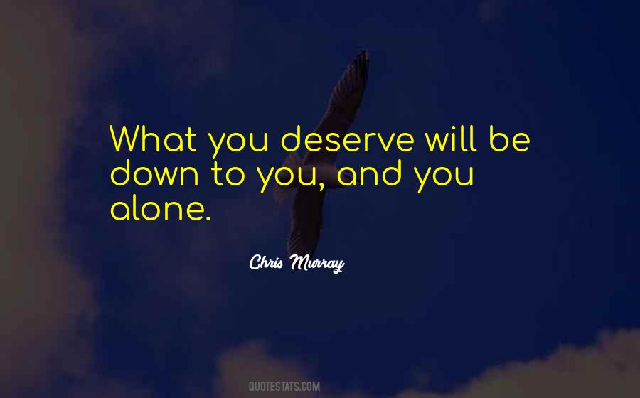 You Alone Quotes #1797625