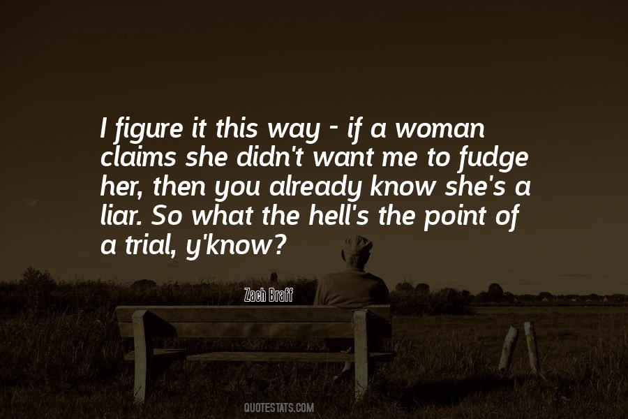 You Already Know Quotes #1632178