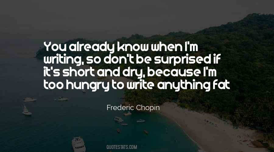 You Already Know Quotes #1721112