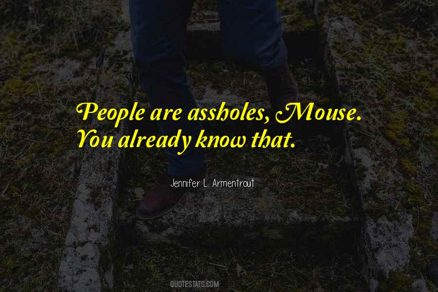 You Already Know Quotes #1807813