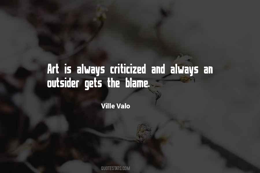 You Always Blame Me Quotes #126486