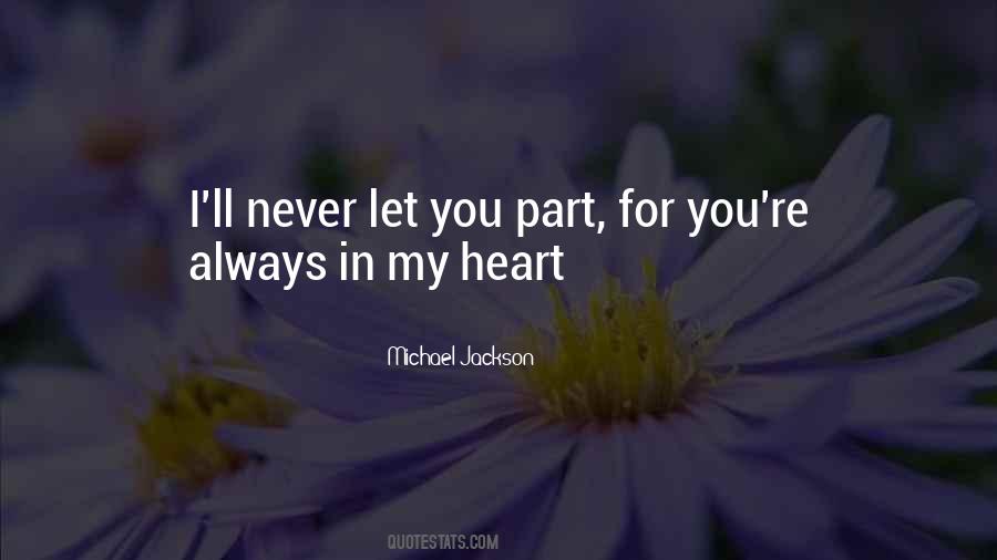 You Always In My Heart Quotes #1870224