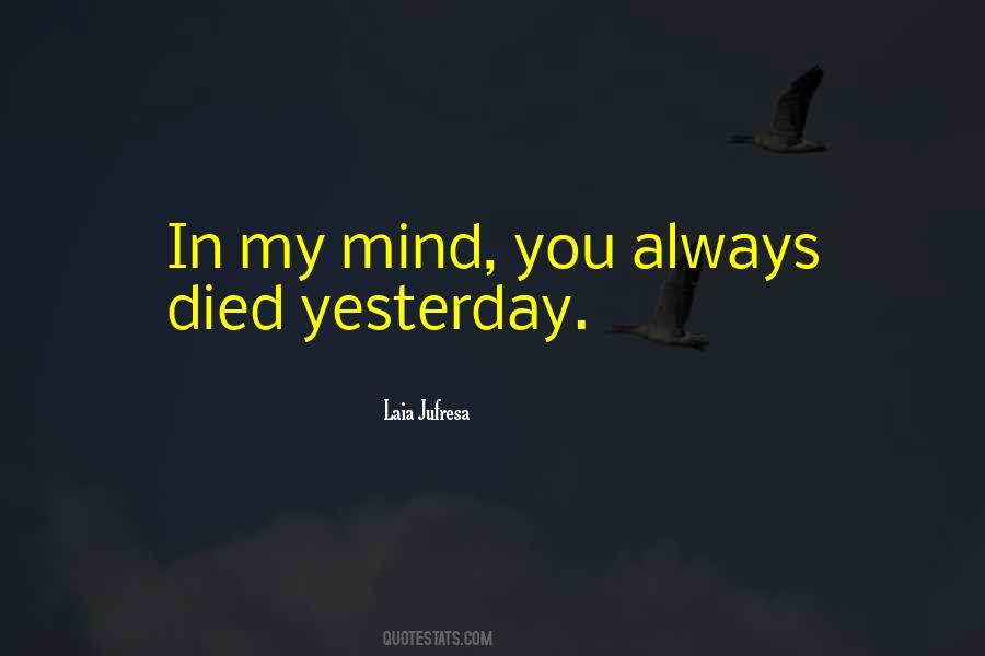 You Always In My Mind Quotes #516548