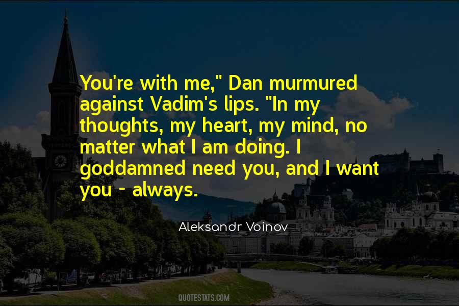 You Always In My Mind Quotes #937558