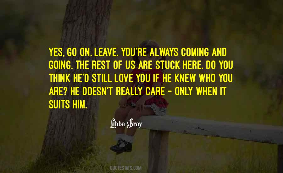 You Always Leave Quotes #324019