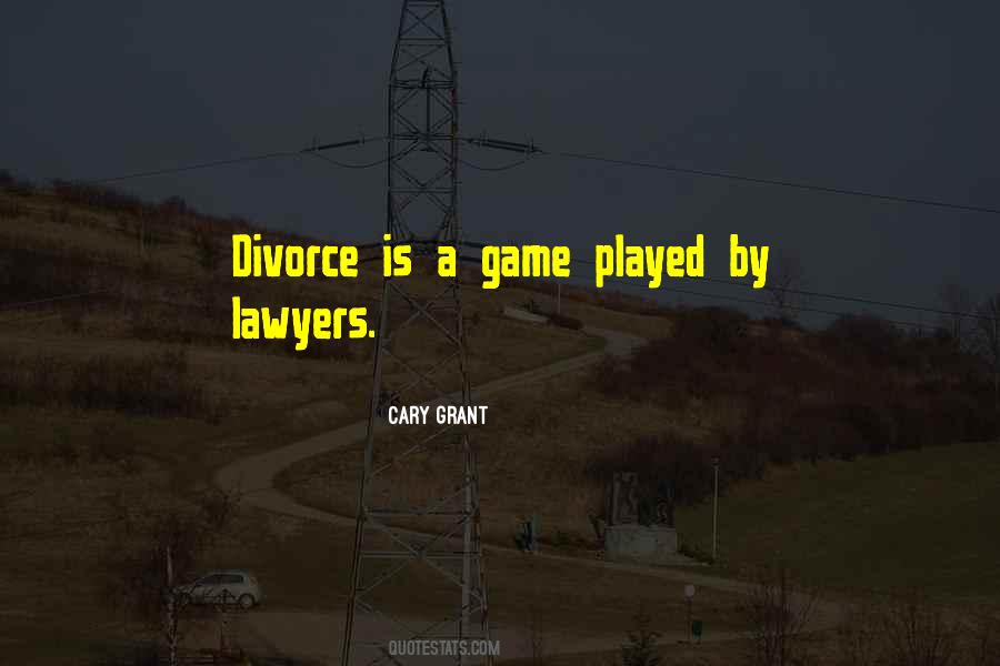 Quotes About Divorce Lawyers #529498