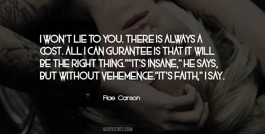 You Always Say The Right Thing Quotes #697525 You Always Say The Right Thing Quotes #697525