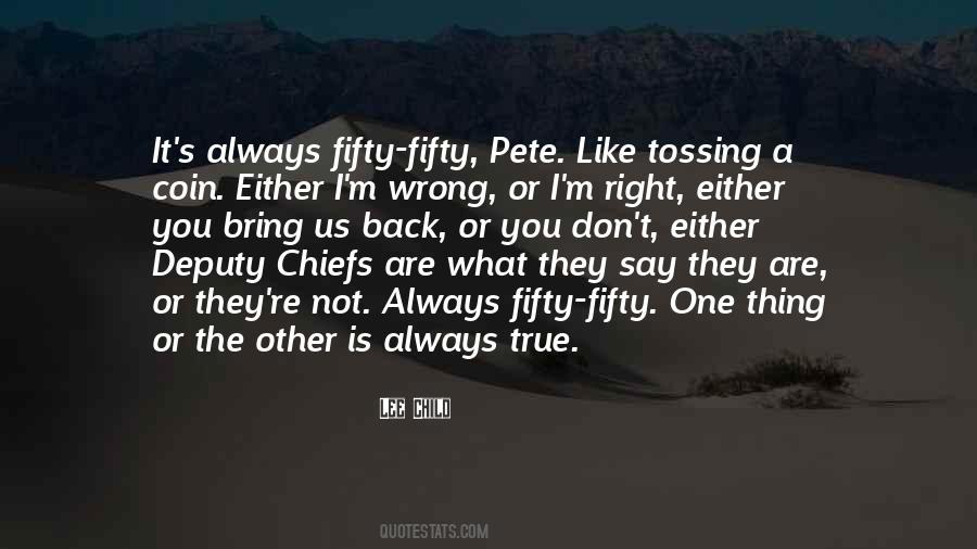 You Always Say The Right Thing Quotes #934389 You Always Say The Right Thing Quotes #934389