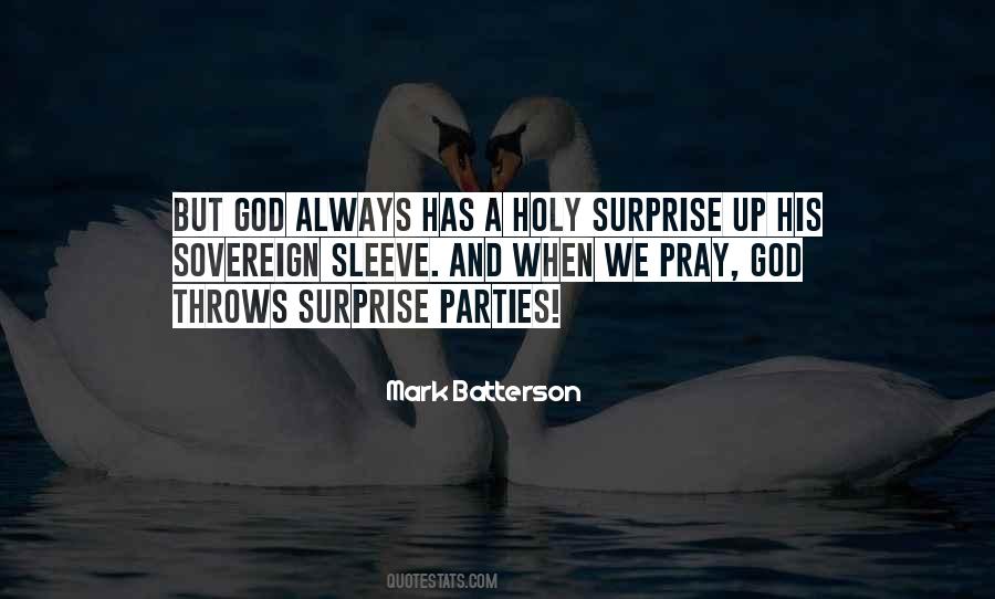 You Always Surprise Me Quotes #141236