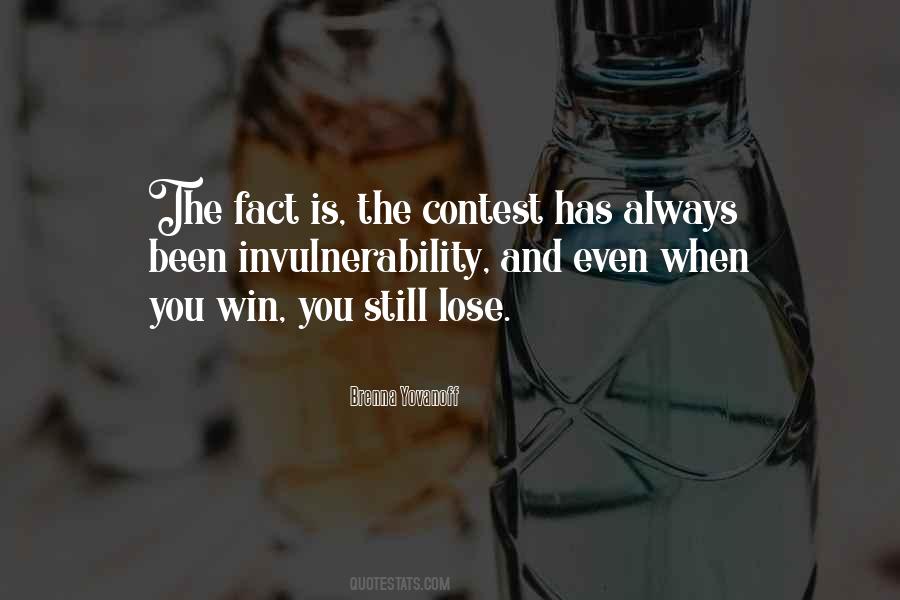 You Always Win Quotes #773523