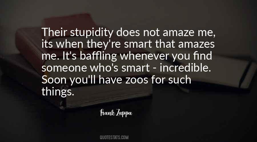 You Amaze Me Quotes #1004890