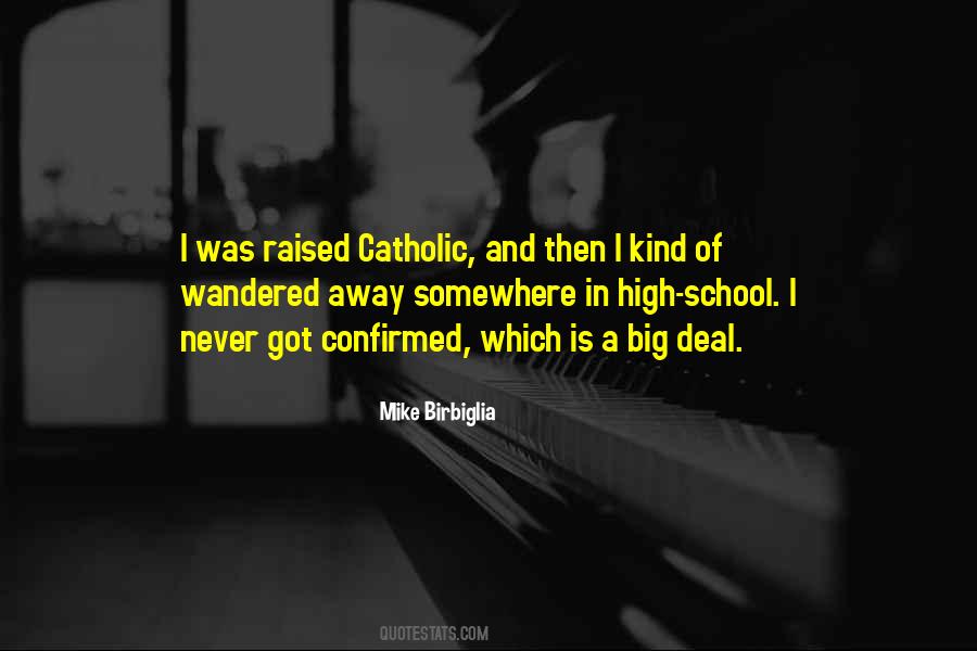 Quotes About High School #1630707