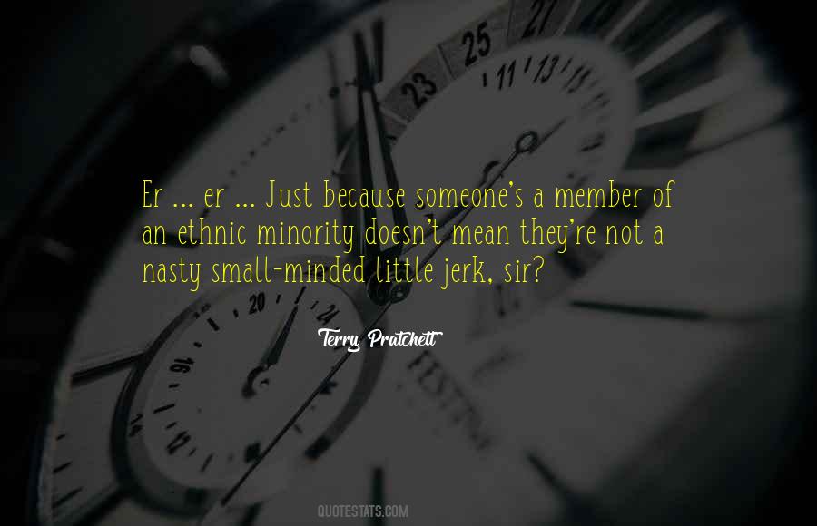 You Are A Jerk Quotes #245071