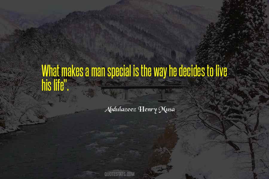 You Are A Very Special Man Quotes #268756