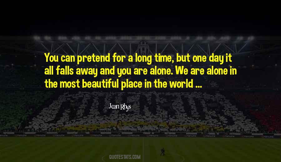 You Are All Alone Quotes #1105914