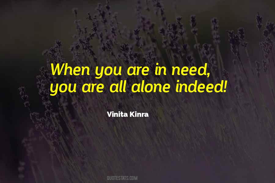 You Are All Alone Quotes #450380