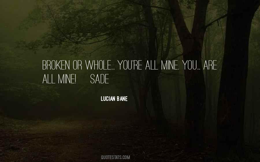 You Are All Mine Quotes #1356058