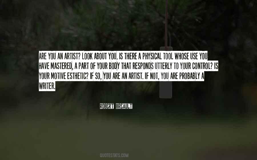 You Are An Artist Quotes #1810292