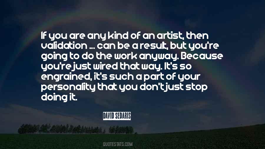 You Are An Artist Quotes #612512