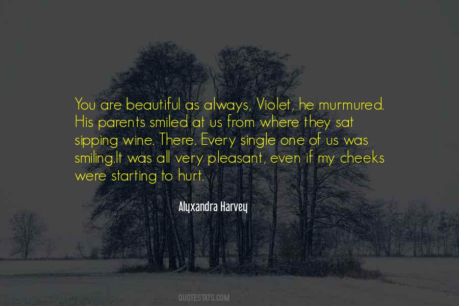 You Are Beautiful In Every Single Way Quotes #1044255