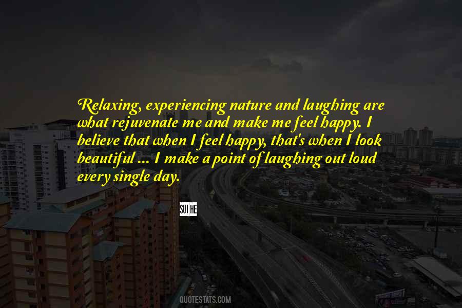 You Are Beautiful In Every Single Way Quotes #1829079
