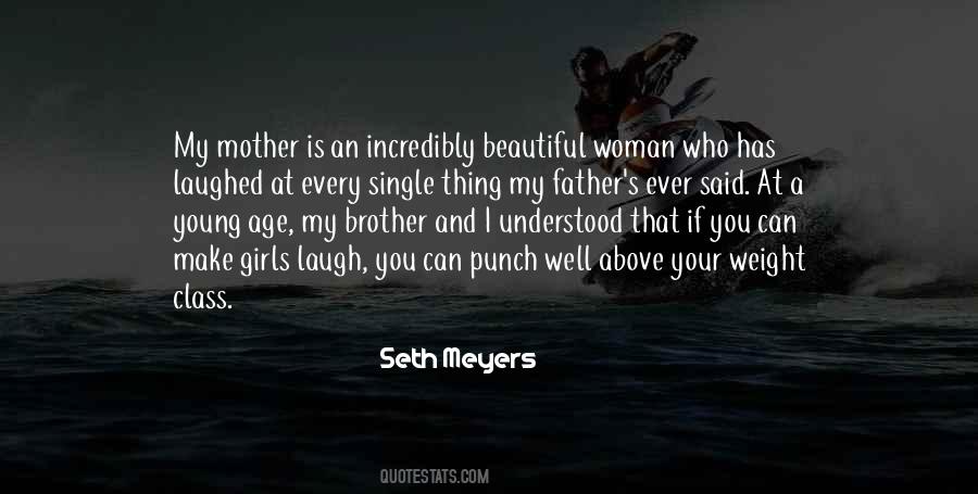 You Are Beautiful In Every Single Way Quotes #851216