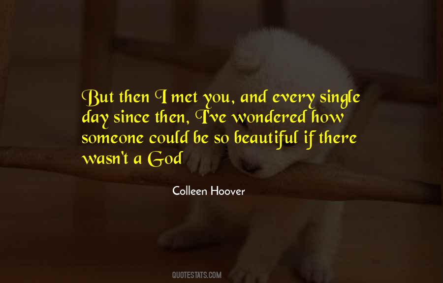 You Are Beautiful In Every Single Way Quotes #99171