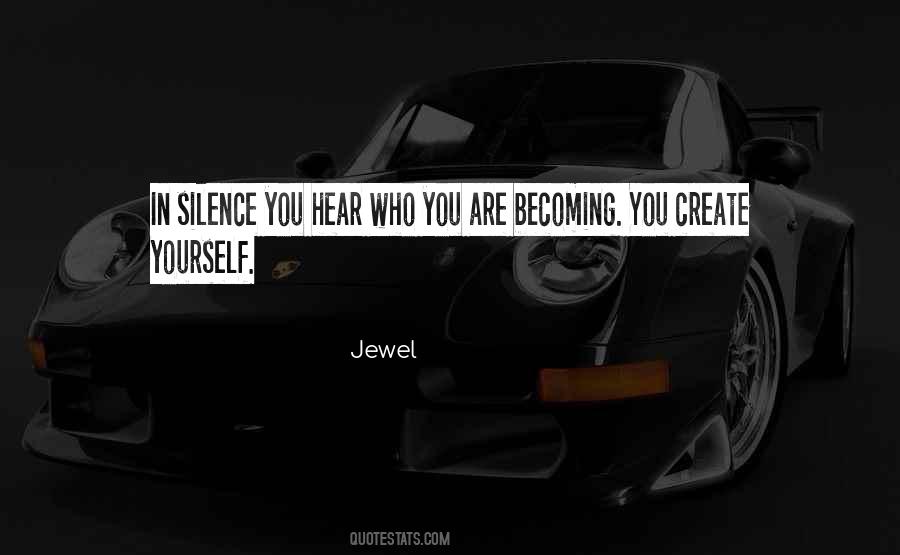 You Are Becoming Quotes #1195793