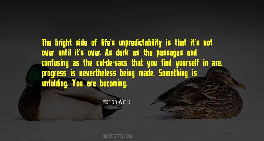 You Are Becoming Quotes #1675760