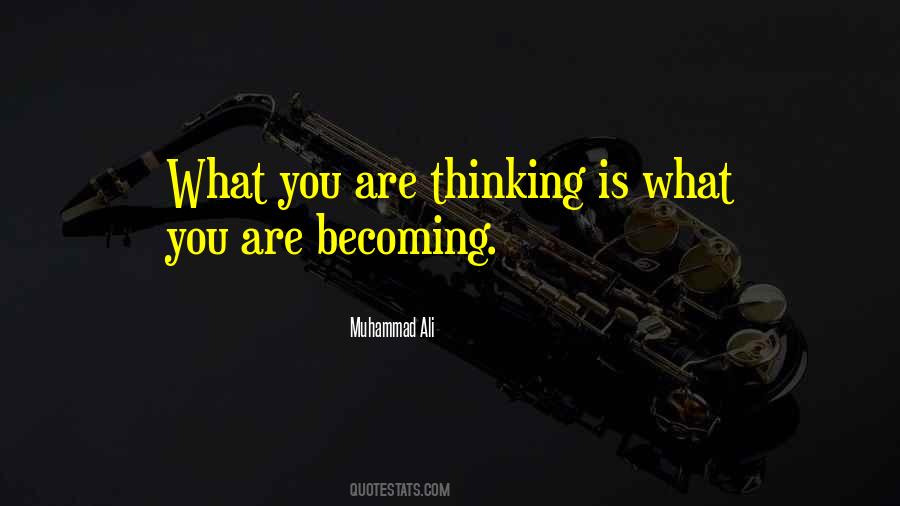 You Are Becoming Quotes #796726