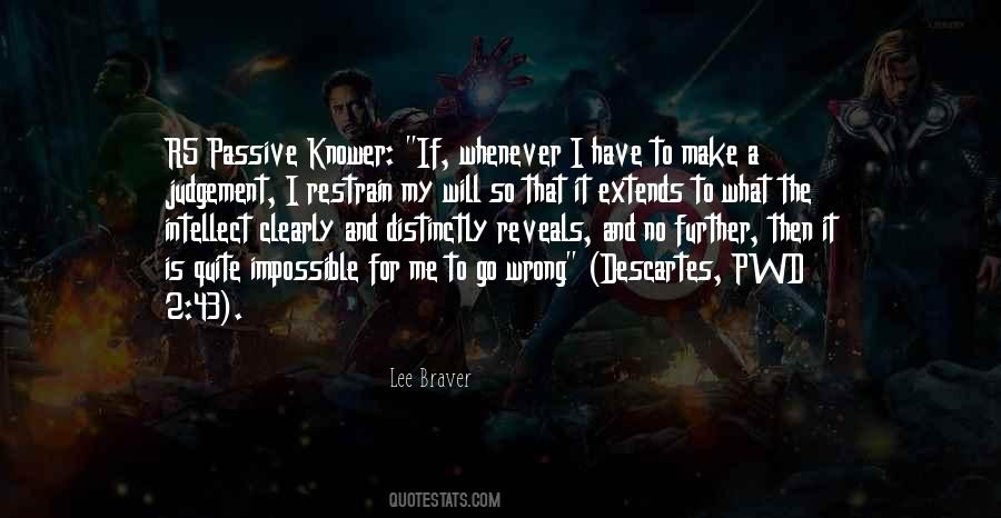 You Are Braver Quotes #182697