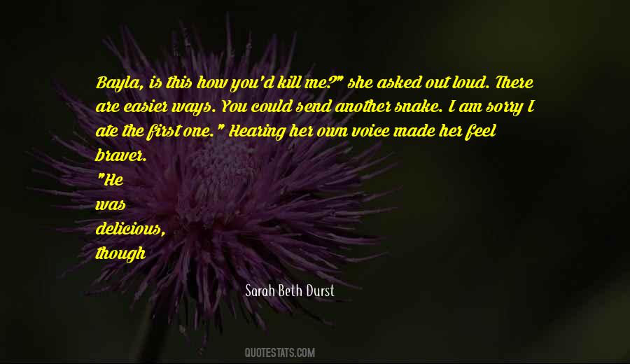 You Are Braver Quotes #566706
