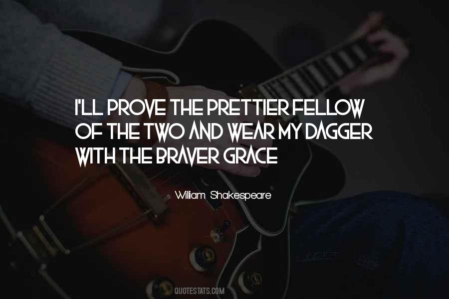 You Are Braver Quotes #567303