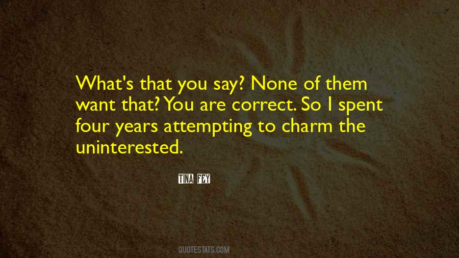You Are Correct Quotes #1200950