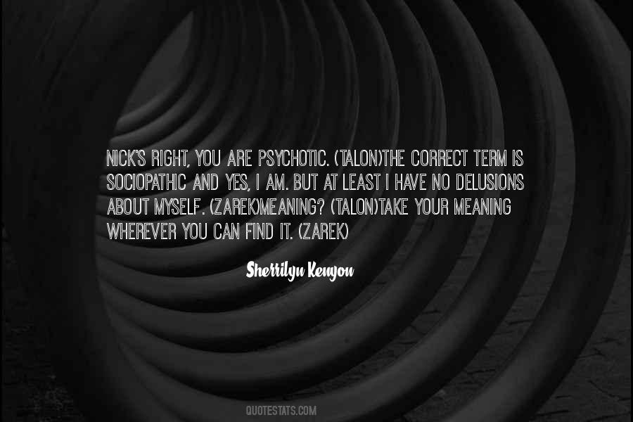 You Are Correct Quotes #598839