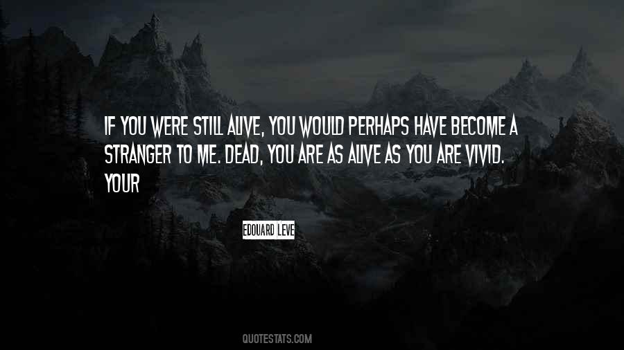 You Are Dead To Me Quotes #1614967