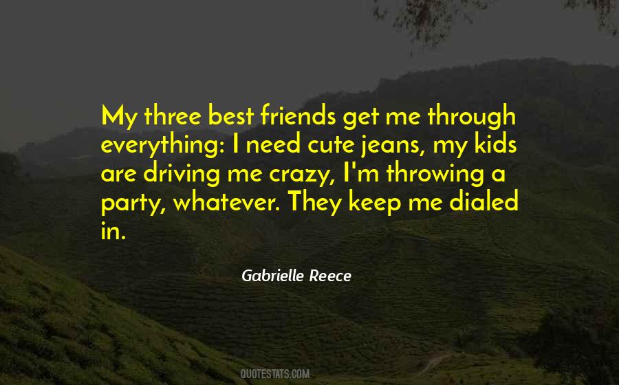 You Are Driving Me Crazy Quotes #623019