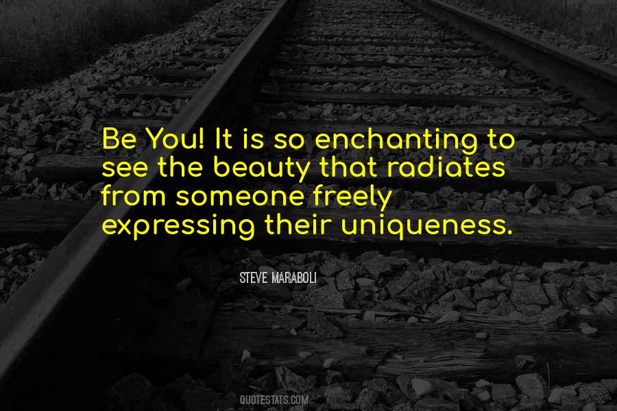 You Are Enchanting Quotes #431559