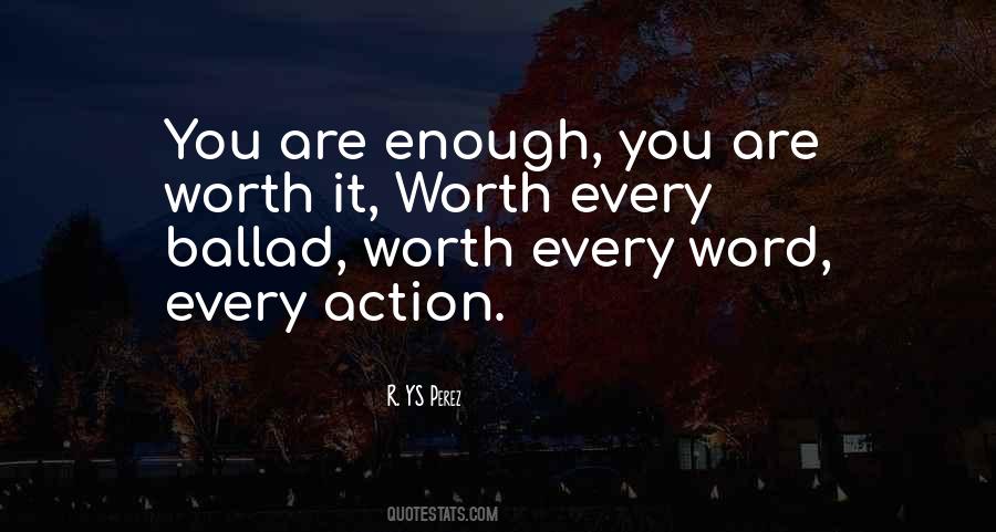 You Are Enough Quotes #1702947