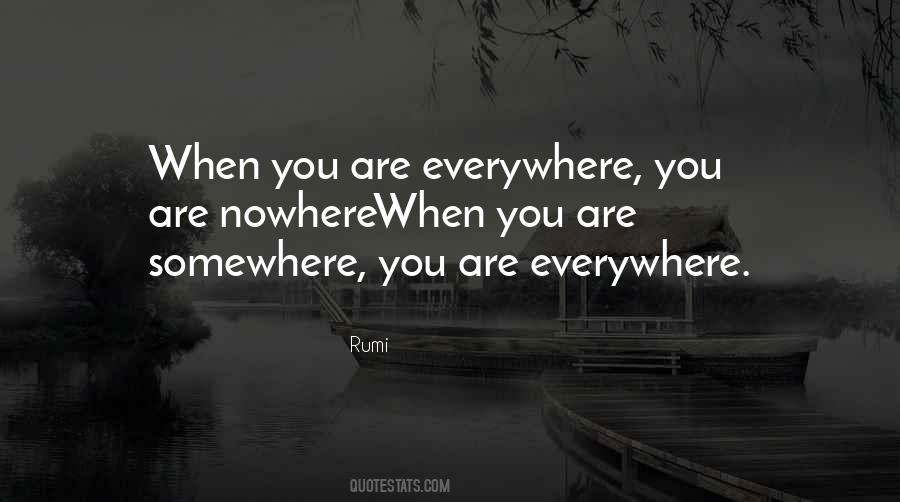 You Are Everywhere Quotes #165140