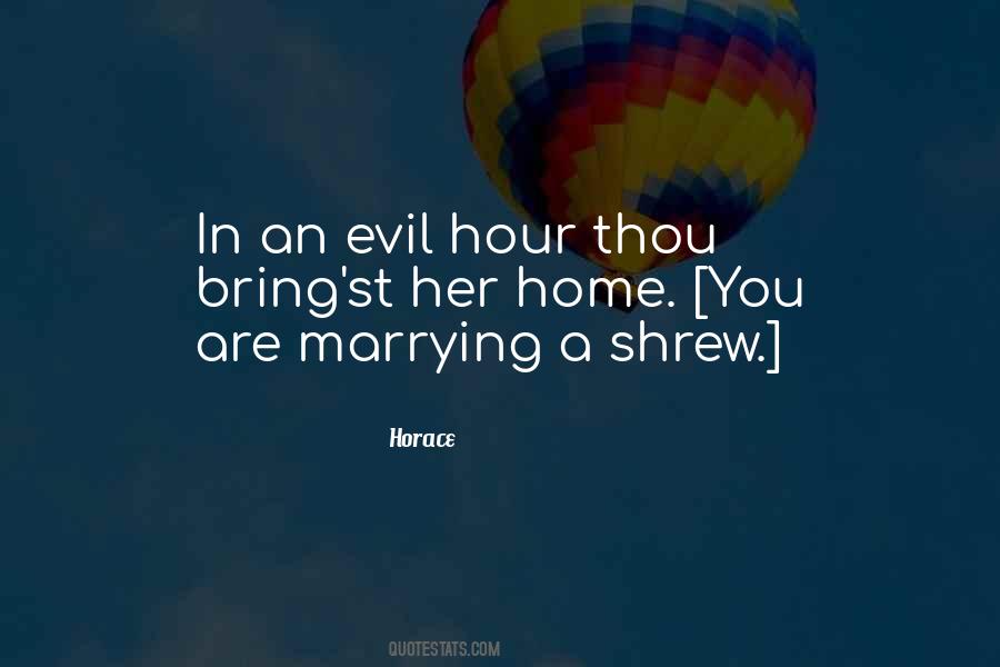 You Are Evil Quotes #403897
