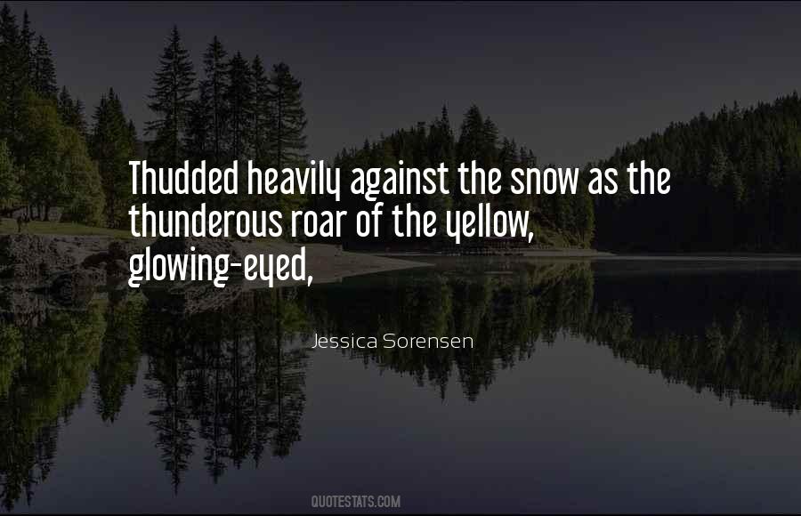 You Are Glowing Quotes #183373