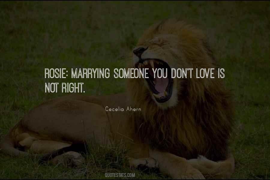 Quotes About Marrying Someone You Don't Love #1817249