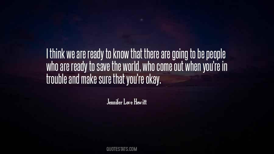 You Are Going To Be Okay Quotes #1099539