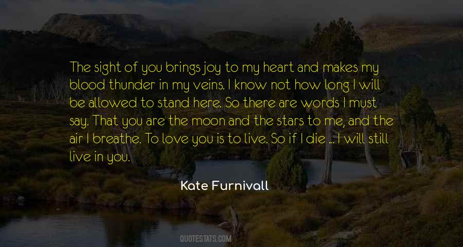 You Are Here In My Heart Quotes #1246463