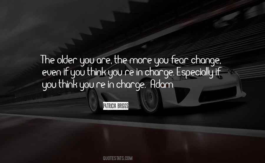 You Are In Charge Quotes #1365706