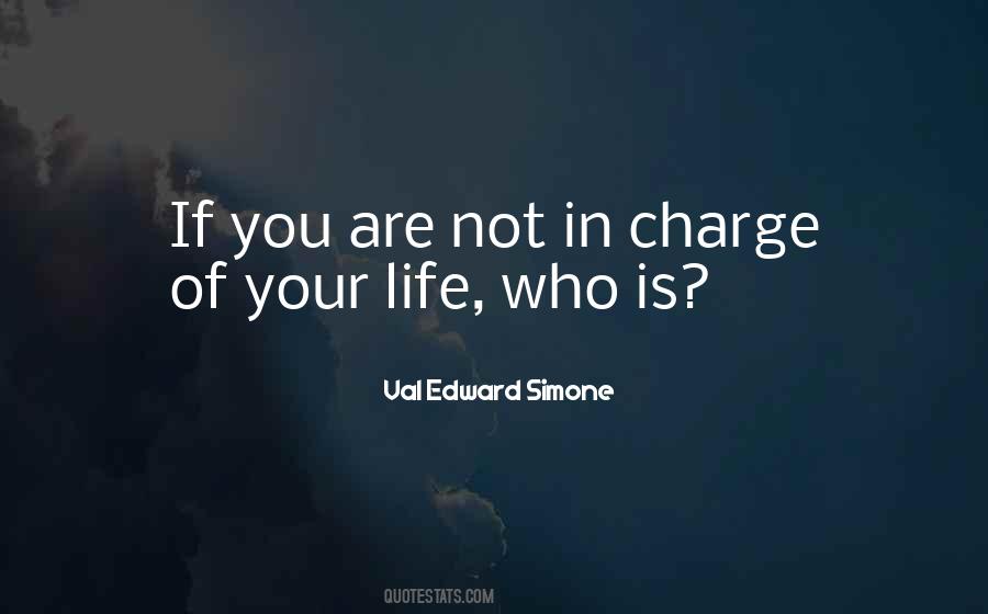 You Are In Charge Quotes #405550