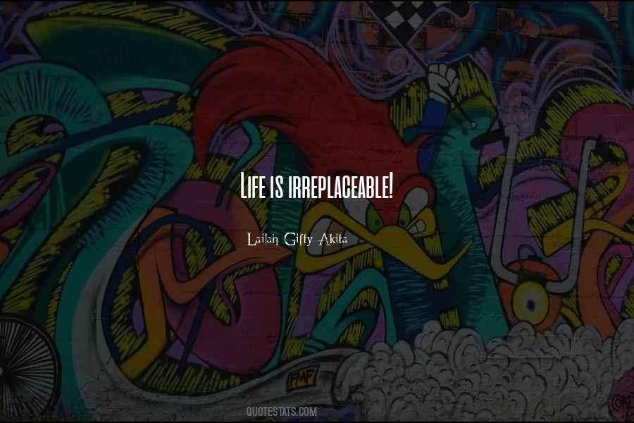 You Are Irreplaceable Love Quotes #1554572