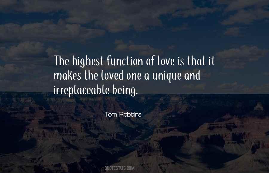 You Are Irreplaceable Love Quotes #1748404